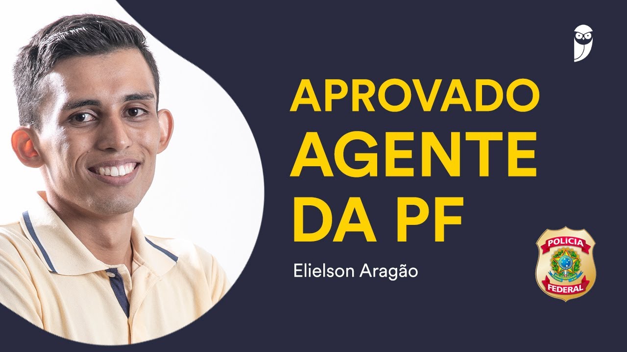 “A Polícia Federal 2021 foi o meu primeiro concurso” - Entrevista com o aprovado Elielson Aragão