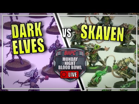 🔴 LIVE Dark Elves vs Skaven - NEW Season 3 Monday Night Blood Bowl!