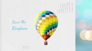 Download lagu BTS- Save Me Ringtone mp3