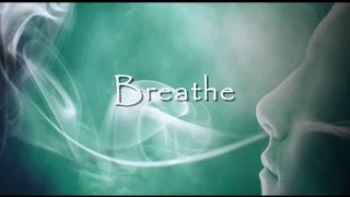 Breathe by Michael W Smith with Lyrics