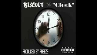 BI$CUIT - Clock (Produced by Preeze)