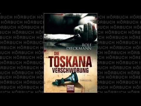 Die Toskana-Verschwörung (Thriller) Hörbuch von Rolf Dieckmann
