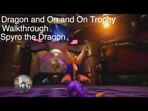 Spyro the Dragon - Dragon and On and On Trophy Achievement Guide - PS4, Xbox One