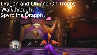Spyro the Dragon - Dragon and On and On Trophy Achievement Guide - PS4, Xbox One