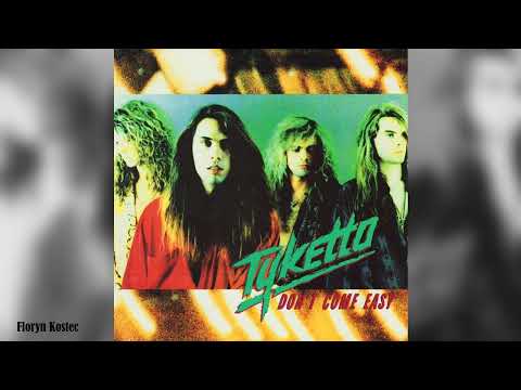 Tyketto - Don't Come Easy (1991)