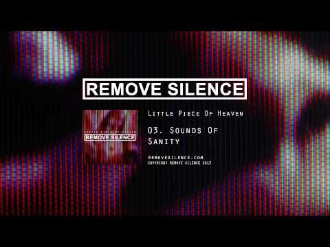 REMOVE SILENCE - 03 Sounds Of Sanity [LPOH]