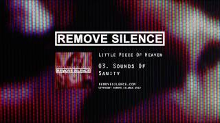 REMOVE SILENCE - 03 Sounds Of Sanity [LPOH]