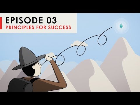 成功的原則。五步曲 - 第三集 (Principles for Success: The Five Step Process - Episode 3)