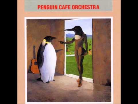 Numbers 1 to 4 - Penguin Cafe Orchestra