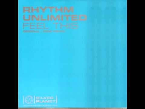 Rhythm Unlimited - Feel This (Original Mix)