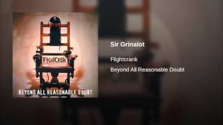 Sir Grinalot