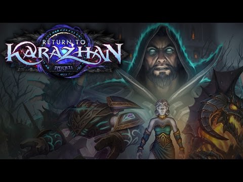 Legion: Patch 7.1 - Return to Karazhan
