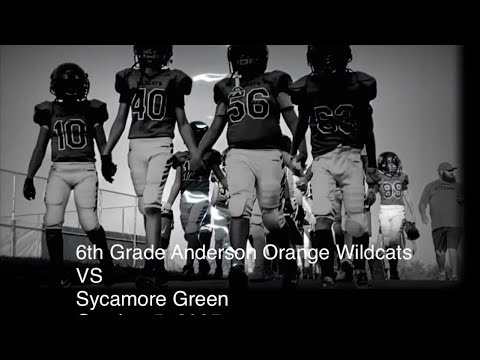 6th Grade Anderson Orange Wildcats vs Sycamore Green 10/5/25
