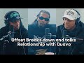 Offset talks Relationship with Quavo +more #offset #quavo #milliondollazworthofgame