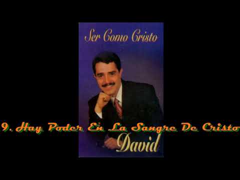 9. DAVID INZUNZA - HAY PODER EN LA SANGRE DE CRISTO
