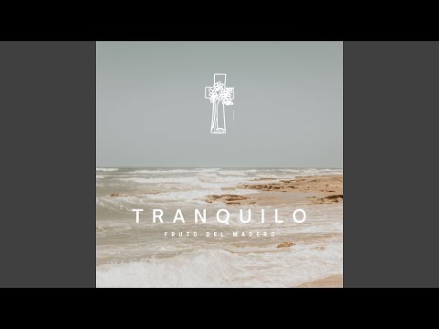 Tranquilo
