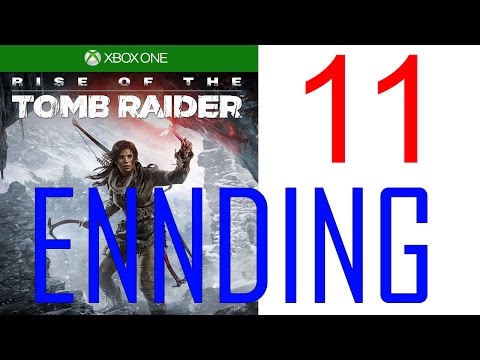 Rise of The Tomb Raider ENDING + FINAL BOSS Walkthrough part 11 XBOX ONE Gameplay - No Commentary