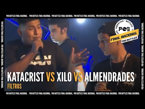 Katacrist vs Xilo vs Almendrades - Filtros - Final Nacional P09 Battles 2021