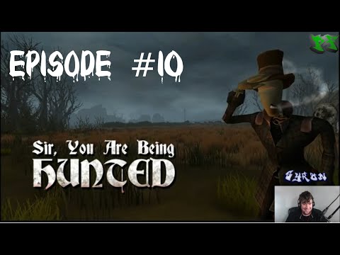 Sir, You are Being Hunted - Episode 10
