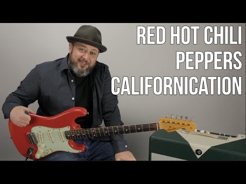 Red Hot Chili Peppers "Californication" Guitar Lesson