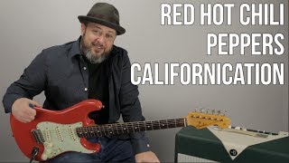 Red Hot Chili Peppers "Californication" Guitar Lesson
