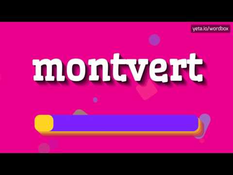 MONTVERT - HOW TO PRONOUNCE IT!?