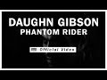 Daughn Gibson - Phantom Rider [OFFICIAL VIDEO ...