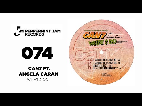 Can 7 feat. Angela Caran - What 2 Do