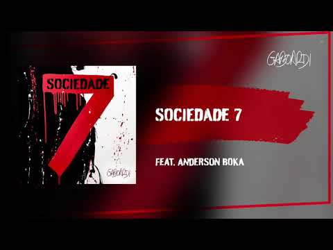 Gaboardi feat Anderson Boka - SOCIEDADE 7