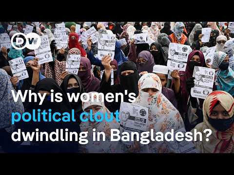 Cuộc bầu cử Bangladesh chứng kiến số lượng ứng cử viên nữ giảm kỷ lục | DW News (Bangladesh’s election sees historic drop in female candidates | DW News)