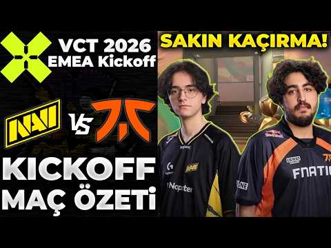 NAVI vs FNATIC MAÇ ÖZETİ | VCT 2026 EMEA Kickoff