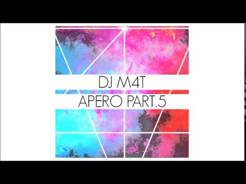 DJ M4T - APERO PART.5