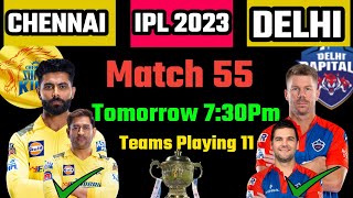 Ipl 2023 | Chennai Playing 11 | Delhi  Playing 11| Dc Vs Csk