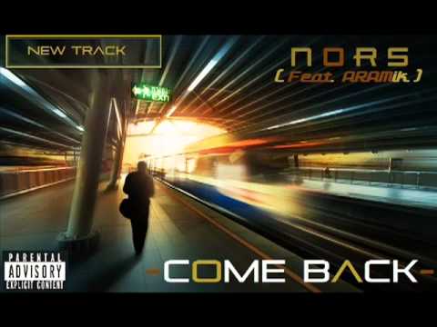 Nors - Come Back (feat. Aramik) (HD)