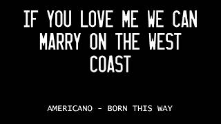 Lady Gaga - Americano (Lyrics)