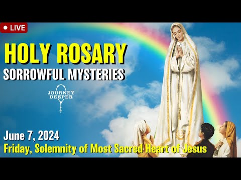 🔴 Rosary Friday Sorrowful Mysteries of the Rosary June 7, 2024 Praying together