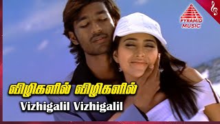 Thiruvilaiyaadal Aarambam Movie Songs  Vizhigalil 