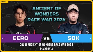 WC3 - [UD] Eer0 vs Sok [HU] - Playday 3 - Doubi Ancient of Wonders Race War 2024