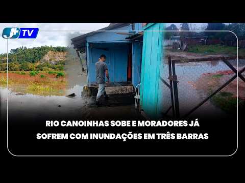 Rio Canoinhas sobe e moradores já sofrem com inundações em Três Barras