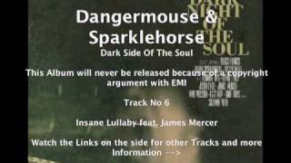 Dangermouse & Sparklehorse feat. James Mercer - Insane Lullaby