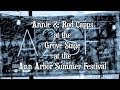 Annie and Rod Capps at The Grove Stage/Ann Arbor Summer Festival "Whiskey Before Breakfast"