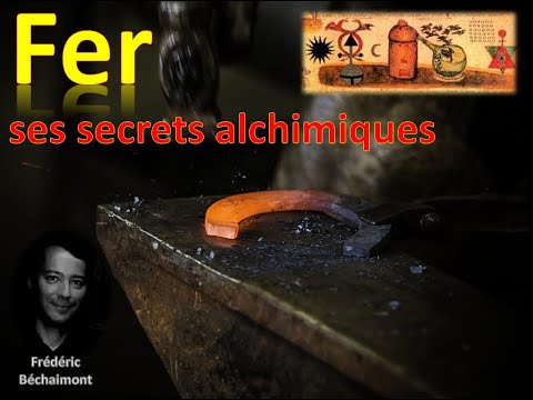 Le fer et ses secrets alchimiques
