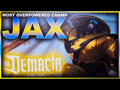 IS JAX THE MOST OVERPOWERED CHAMPION RIGHT NOW!?! | League of Legends