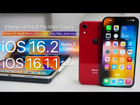 iPhone 14 Pro Delays, iOS 16.1.1, iOS 16.2, iPhone 15 & More