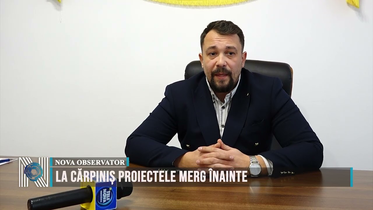 La Cărpiniș proiectele merg înainte
