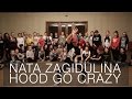 Tech N9ne - Hood Go Crazy | Choreography by Nata Zagidulina | D.Side Winter Camp