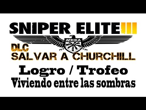 Sniper Elite III : Save Churchill : Part 1 ? In Shadows Playstation 3
