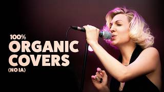 100% ORGANIC COVERS: Popular Songs, Authentic Voices & Instruments – NO AI, Pure Talent