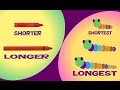 Longer and Shorter & Longest and Shortest | Comparison for Kids | Learn Pre-School Concepts