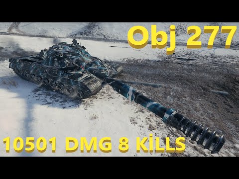 Obj. 277 – 10,501 DMG & 8 KILLS | Soviet Power Unleashed | WoT Replay